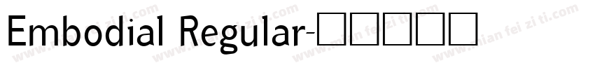 Embodial Regular字体转换